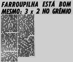 1966.07.03 - Amistoso - Farroupilha 3 x 2 Grêmio - Diário de Notícias.JPG