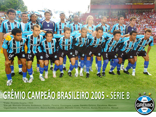 Grêmio Campeão do Campeonato Brasileiro de Futebol - Série B de 2005
