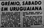 1955.11.29 - Amistoso - Seleção de Uruguaiana 1 x 3 Grêmio - Diário de Notícias.JPG