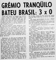 1969.05.08 - Campeonato Gaúcho - Grêmio 3 x 0 Brasil de Pelotas - Diário de Notícias.JPG