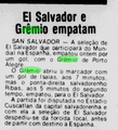 1982.06.06 - Amistoso - Seleção Salvadorenha 1 x 1 Grêmio - Jornal Desconhecido.PNG