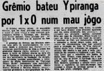 1968.08.18 - Amistoso - Ypiranga 0 x 1 Grêmio - Diário de Notícias - 01.JPG